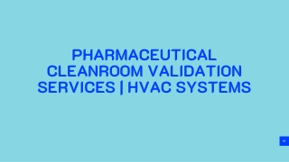 Pharmaceutical Cleanroom Validation Services | HVAC Systems