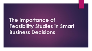 The Importance of Feasibility Studies in Smart Business