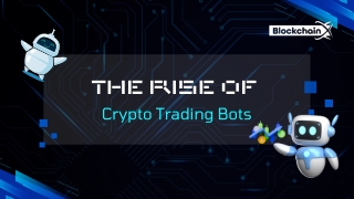 The Rise of Crypto Trading Bot