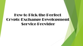 How to choose the best crypto exchange development company?