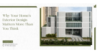 Why Your Home’s Exterior Design Matters More Than You Think