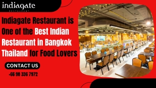 Indiagate Restaurant is One of the Best Indian Restaurant in Bangkok Thailand for Food Lovers