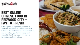 Best Online Chinese Food in Redwood City – Fast & Fresh!