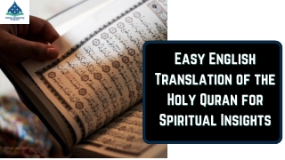 Easy English Translation of the Holy Quran for Spiritual Insights