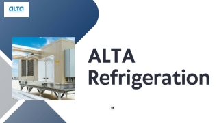 ALTA Refrigeration – Your Reliable Partner Among Industrial Refrigeration Companies