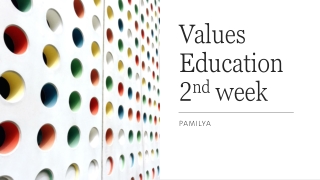Values Education 2nd week