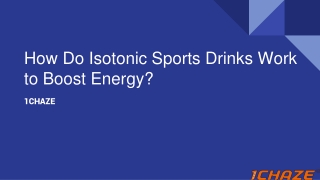 How Do Isotonic Sports Drinks Work to Boost Energy?