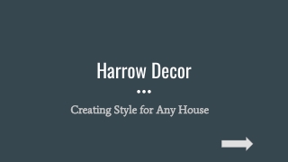 Creating Style for Any House