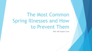 The Most Common Spring Illnesses and How to