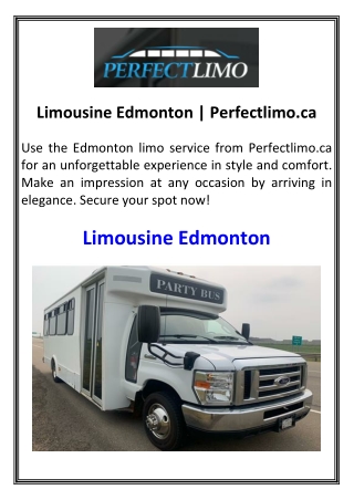 Limousine Edmonton  Perfectlimo.ca