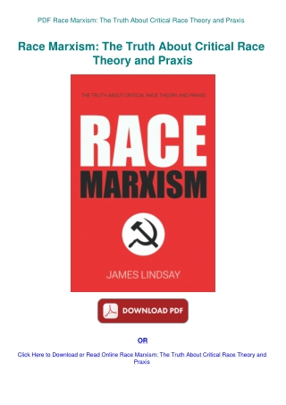 PDF Race Marxism The Truth About Critical Race Theory and Praxis