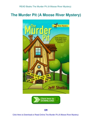 READ Books The Murder Pit (A Moose River Mystery)