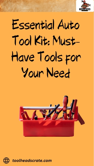 Essential Auto Tool Kit Must-Have Tools for Your Need