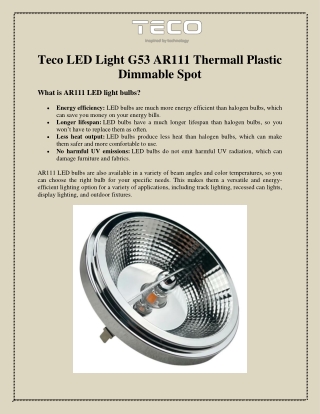 Teco LED Light G53 AR111 Thermall Plastic Dimmable Spot