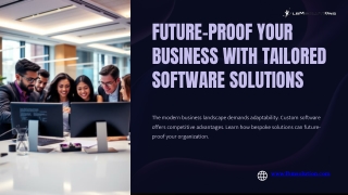 Future-Proof-Your-Business-with-Tailored-Software-Solutions