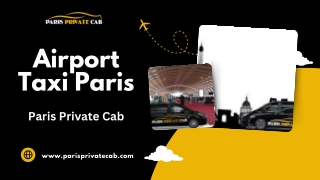 Airport Taxi Paris - Parisprivatecab.com