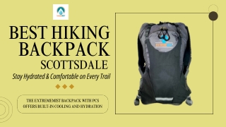 Best Hiking Backpack Scottsdale – Stay Cool & Hydrated