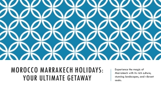 Morocco Marrakech Holidays