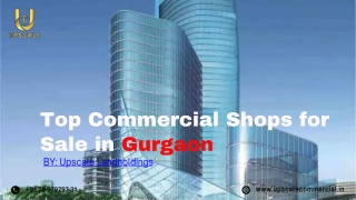 Best Commercial Retail Shops for Sale in Gurgaon