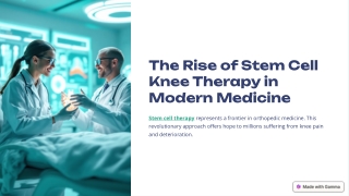 The Rise of Stem Cell Knee Therapy in Modern Medicine