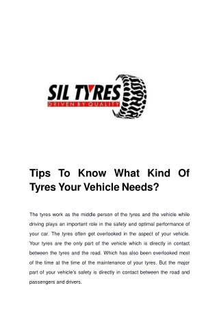 Tips To Know What Kind Of Tyres Your Vehicle Needs?.pptx
