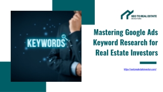 Real Estate Keyword Research for Google Ads – Boost Your PPC Success