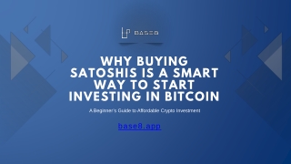 Why Buying Satoshis is a Smart Way to Start Investing in Bitcoin