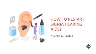 How to Restart Signia Hearing Aids - PPT