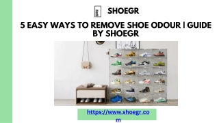 5 Easy ways to remove shoe odour  Guide by SHOEGR