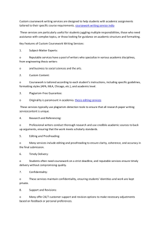 Custom coursework writing services are designed to help students with academic assignments tailored to their specific co