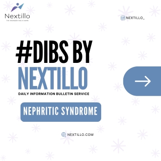 Nephritic Syndrome : High-Yield Insights for FMGE | DIBS by Nextillo