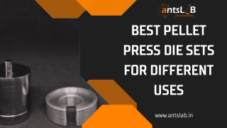 Best Pellet Press Die Sets for Different Uses