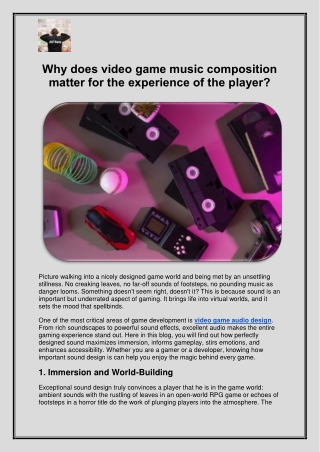 Why does video game music composition matter for the experience of the player.docx