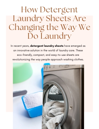 How Detergent Laundry Sheets Are Changing the Way We Do Laundry