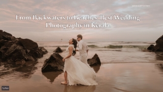 Forever Memories! Wedding Photography in Kerala You’ll Love!
