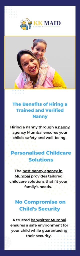 The Benefits of Hiring a Trained and Verified Nanny