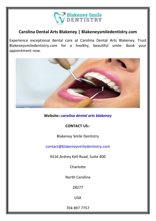 Carolina Dental Arts Blakeney  Blakeneysmiledentistry.com