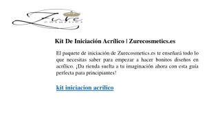 Kit De Iniciación Acrílico Zurecosmetics.es