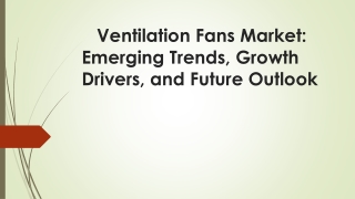 Ventilation Fans Market