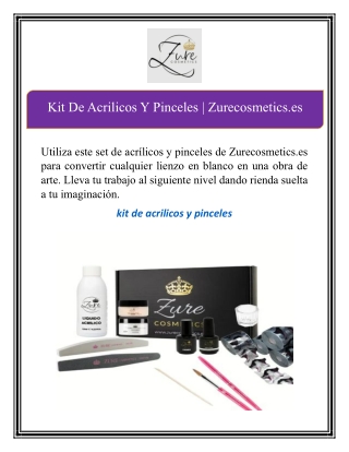 Kit De Acrilicos Y Pinceles | Zurecosmetics.es