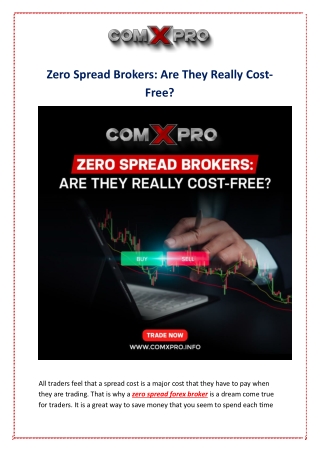 Zero Spread Brokers: Are They Really Cost-Free?