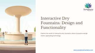 Interactive Dry Fountains: Design and Functionality