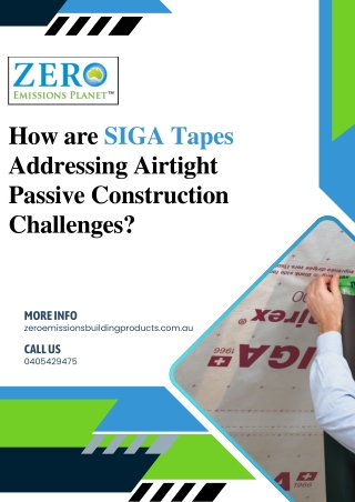 How are SIGA Tapes Addressing Airtight Passive Construction Challenges?