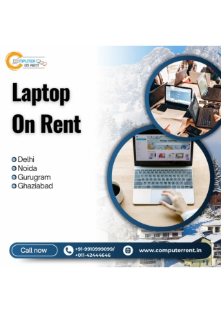 Laptop on rent in Delhi! 9910999099