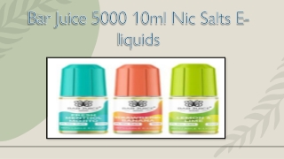 BAR JUICE 5000 10ml NIC SALT e-liquid box of 10