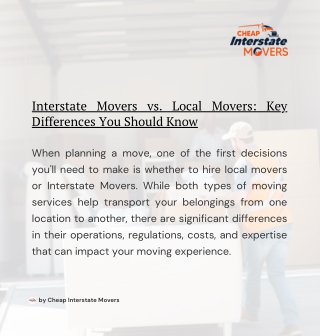 Interstate Movers vs. Local Movers: Key Differences You Should Know