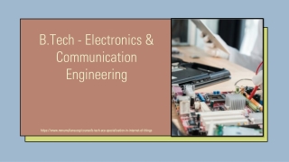 B.TECH - ELECTRONICS & COMMUNICATION ENGINEERING