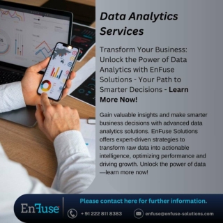 Transform Your Business: Unlock the Power of Data Analytics with EnFuse Solutions - Your Path to Smarter Decisions!