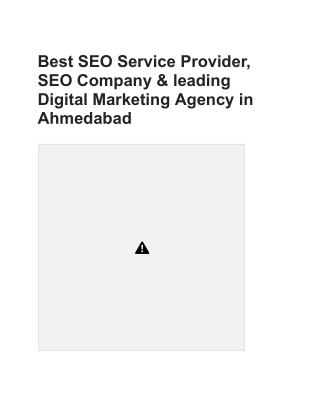 Best SEO Service Provider, SEO Company & leading Digital Marketing Agency in Ahmedabad