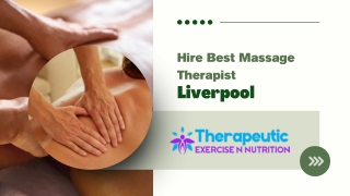 Hire Best Massage Therapist in Liverpool